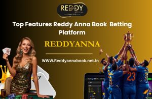 Read more about the article Top Features That Make Reddy Anna Book the Best Betting Platform